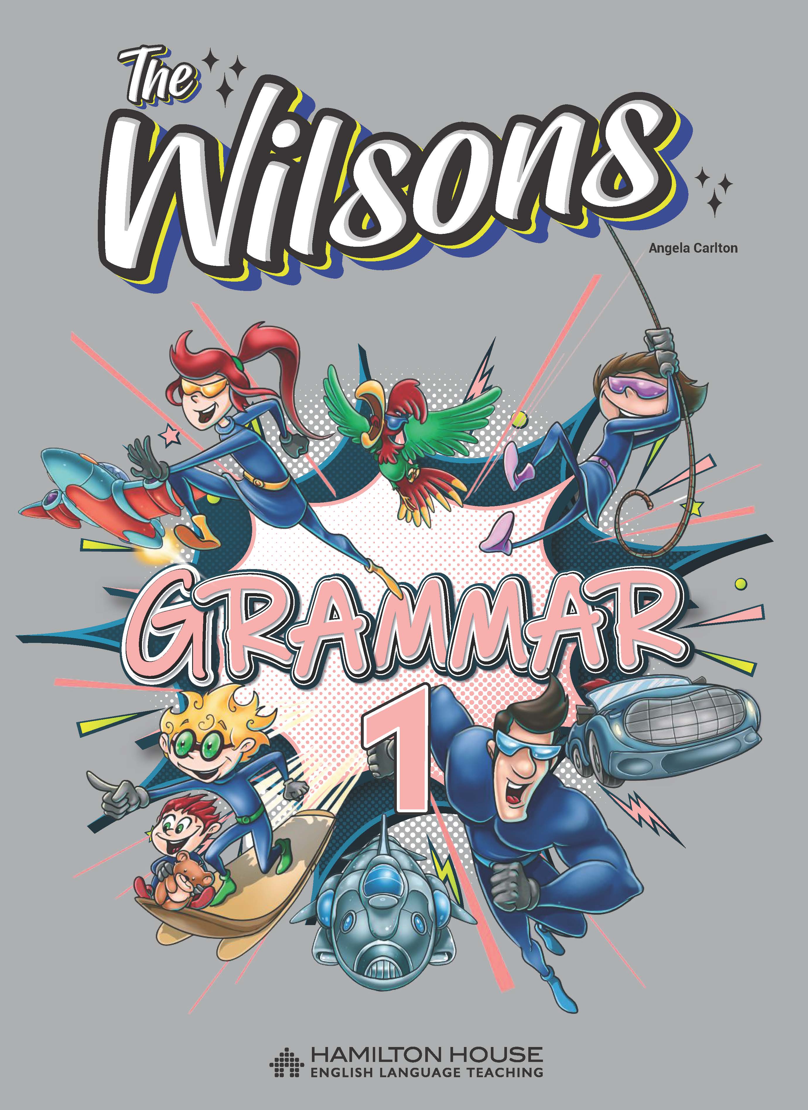 The Wilsons 1  Grammar